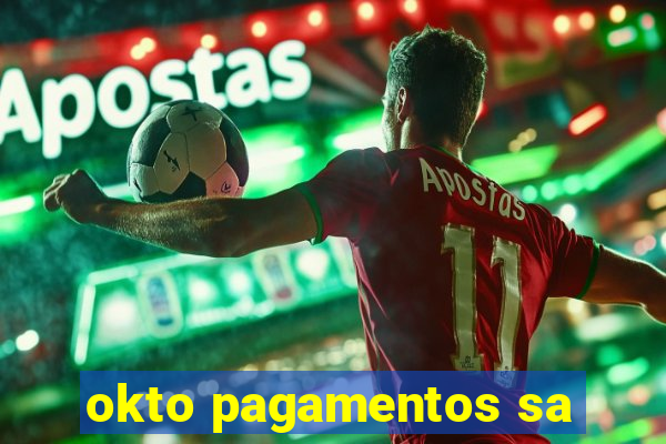 okto pagamentos sa